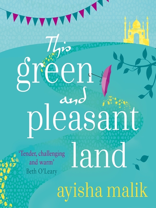 Title details for This Green and Pleasant Land by Ayisha Malik - Available